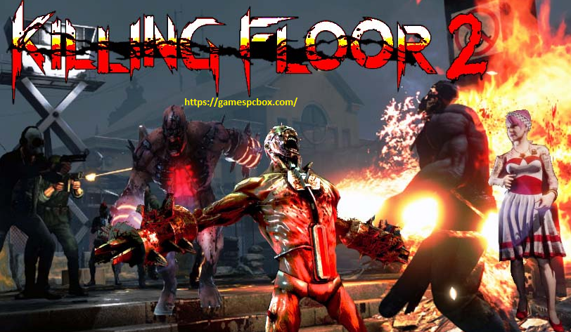 killing floor 1 free download